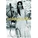 Unforgettable (It Girl Novel #4)