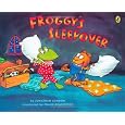 Froggy's Sleepover