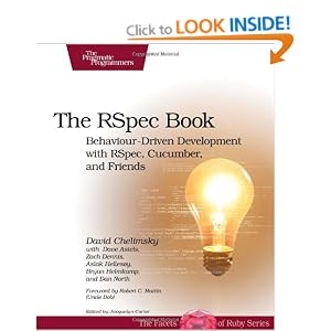 The RSpec Book: Behaviour Driven Development with RSpec, Cucumber, and Friends (Facets of Ruby)