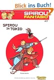 Spirou & Fantasio, Band 47: Spirou in Tokio
