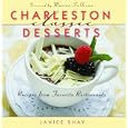 Charleston Classic Desserts: Recipes from Favorite Restaurants
