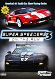 Super Speeders 3 - On the Run