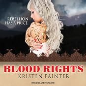 Blood Rights: House of Comarré, Book 1 | Kristen Painter