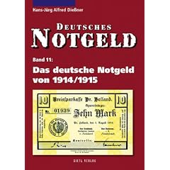 Deutsches Notgeld: Das deutsche Notgeld von 1914/1915: Deutsches Notgeld Band 11