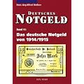 Deutsches Notgeld: Das deutsche Notgeld von 1914/1915: Deutsches Notgeld Band 11