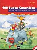 Produkt-Bild: 100 bunte Kanonhits, m. Audio-CD (Mini)