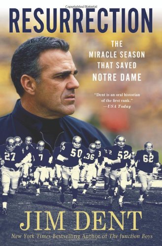 Resurrection: The Miracle Season That Saved Notre Dame Resurrection: The Miracle Season That Saved Notre Dame