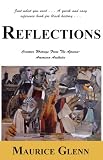 Reflections: Creative Writings From The African-American Aesthetic