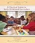 Practical Guide to Early Childhood Curriculum, A (8th Edition)