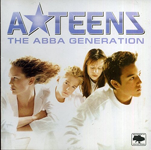 A Teens - A*teens Â€ž: The Abba Generation (Import) - Zortam Music