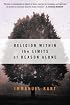 Religion within the Limits of Reason Alone (Torchbooks)