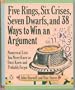 Five Rings, Six Crises, Seven Dwarfs, and 38 Ways to Win anArgument: Numerical Lists You Never Knew