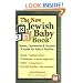 The New Jewish Baby Book: Names, Ceremonies & Customs-A Guide for Today's Families