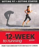 Your 12-week guide to running : from your armchair to a 5km race in 12 weeks