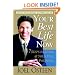 Your Best Life Now: 7 Steps to Living at Your Full Potential