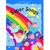 Super songs : Songs for very young listeners