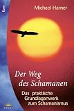 Produkt-Bild: Der Weg des Schamanen. Das praktische Grundlagenwerk zum Schamanismus.