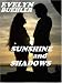 Books : Sunshine and Shadows