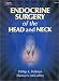 Endocrine Surgery Of The Head & Neck