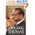 Judging Thomas: The Life and Times of Clarence Thomas