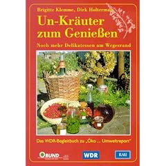 Delikatessen am Wiesenrand. Un-Kräuter zum Genießen (Broschiert)