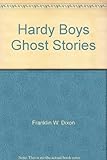 The Hardy boys ghost stories