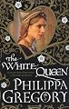 The White Queenby Philippa Gregory
