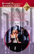 The Italian Count's Command (Promotional Presents: Blackmail Brides)