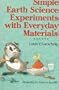 Simple Earth Science Experiments With Everyday Materials