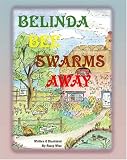 Belinda Bee Swarms Away