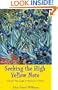 Seeking the High Yellow Note: Vincent Van Gogh in Provence, a Novel