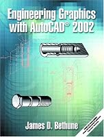 Engineering Graphics with AutoCAD 2002