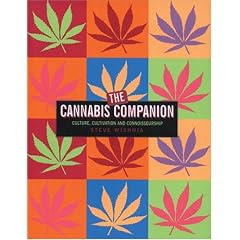 The Cannabis Companion: The Ultimate Guide to Connoisseurship
