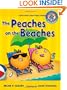 The Peaches on the Beaches: A Book about Inflectional Endings (Sounds Like Reading)