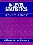 A-Level Statistics Study Guide: Study Guide to 3r.e (Concise Course)
