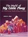 World of My Little Pony (R): An Unauthorized Guide for Collectors