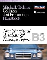 ASE Test Prep Series -- Collision Repair/Refinish (B3): Non-Structural Analysis and Damage Repair