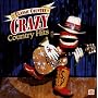 Classic Country: Crazy Country Hits