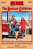 The Mystery in San Francisco (Boxcar Children Mysteries)