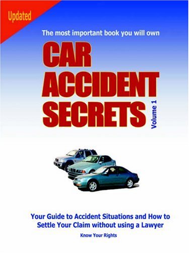 Car Accident Secrets, Vol. 1
