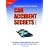 Car Accident Secrets, Vol. 1