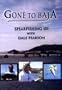 Gone to Baja: Spearfishing 101