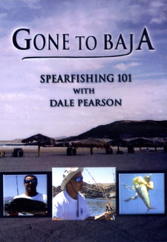 Gone to Baja: Spearfishing 101