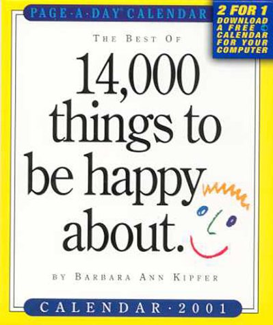 Best of 14000 Things to Be Happy Calendar: 2001
