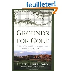 Grounds for Golf: The History and Fundamentals of Golf Course Design