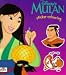 Search : Mulan: Sticker Colouring Book (Disney: Classic Films)