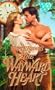 The Wayward Heart (Zebra Splendor Historical Romances)
