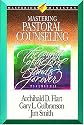 Mastering Pastoral Counseling (Mastering Ministry Series)