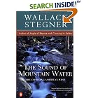 Sound of Mountain Water by Wallace Stegner