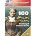 100 African Americans Who Changed American History (People Who Changed American History)